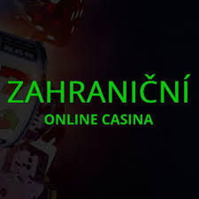 Zahranicni casina pro cechy Objevte nejlepší online herny a bonusy